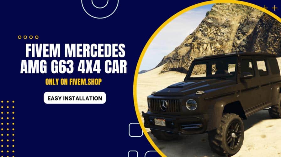 FiveM Mercedes AMG G63 4x4 Car – Elevate Your Game