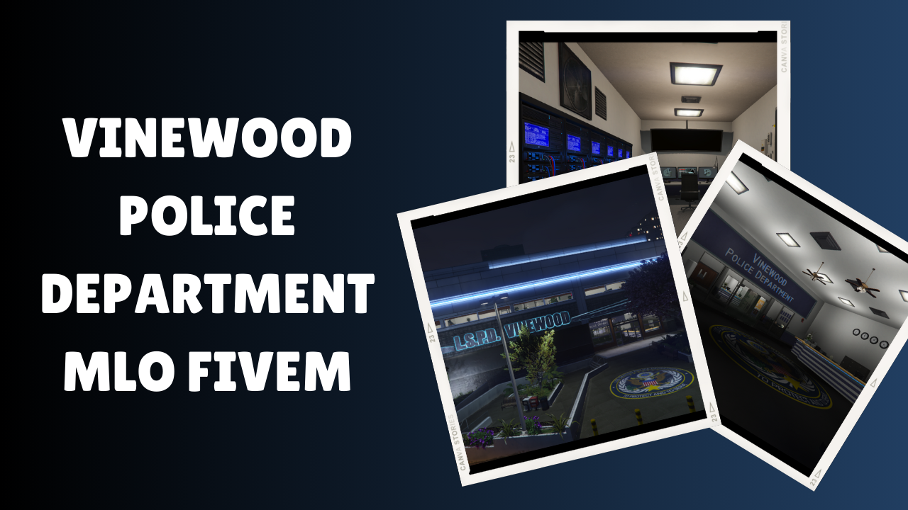 Fivem Department Roster Designs Departamento de Polícia de Vinewood MLO FiveM - Configuração Definitiva