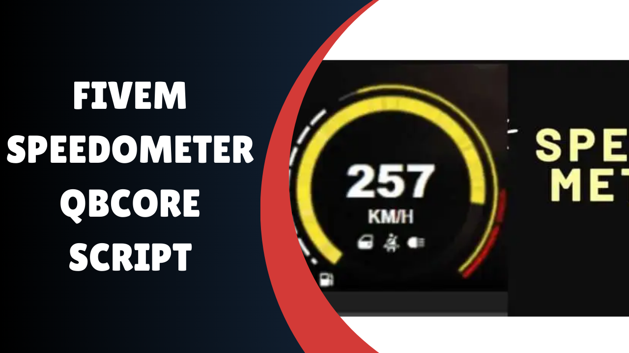 FiveM Speedometer QBcore Script for Superior Performance